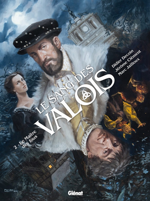 Couverture ebook de Le Sang des Valois - Tome 02, de Marc Jailloux