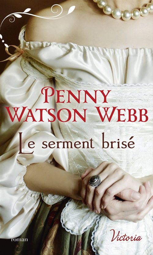 Couverture ebook de Le serment brisé, de Penny Watson-Webb