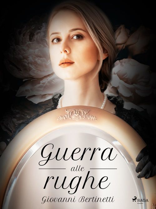 Couverture ebook de Guerra alle rughe, de Giovanni Bertinetti