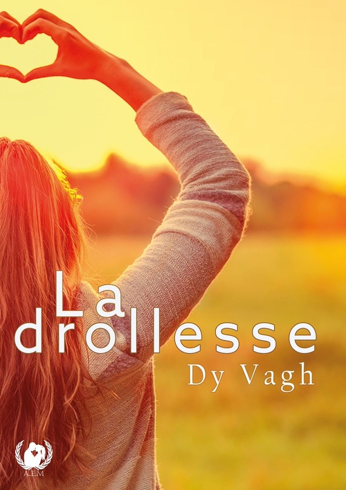 ebook cover of La drollesse, by Dy Vagh