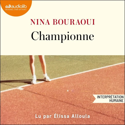 Couverture audiobook de Championne, de Nina Bouraoui