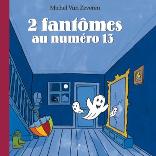 audiobook cover of 2 fantômes au numéro 13, by Michel Van Zeveren