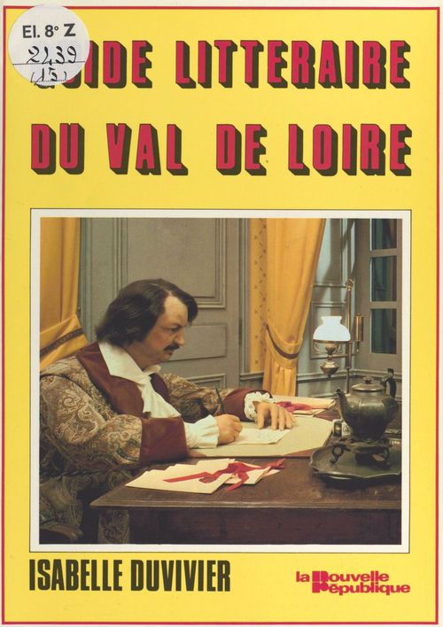 Couverture ebook de Guide littéraire du Val-de-Loire, de Isabelle Duvivier