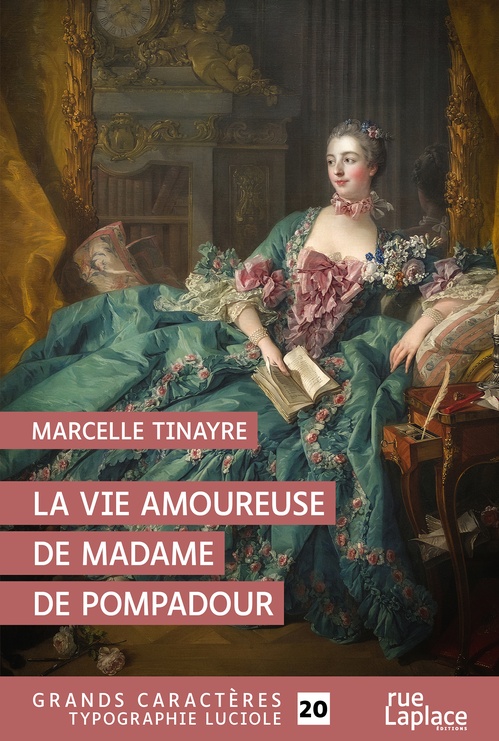 Couverture ebook de La Vie amoureuse de Madame de Pompadour, de Marcelle Tinayre