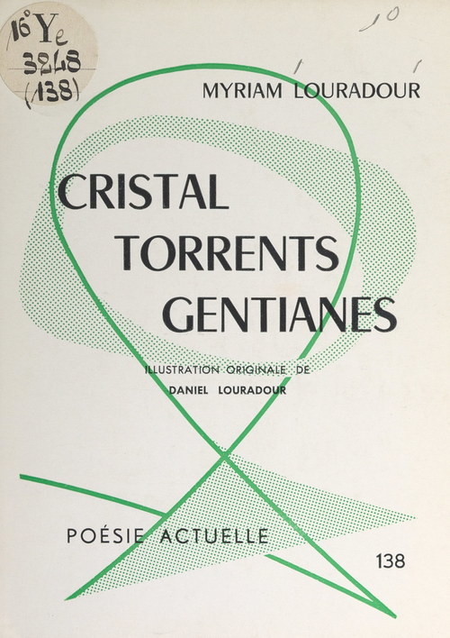 ebook cover of Cristal, torrents, gentianes, by Myriam Louradour