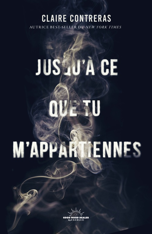 Couverture ebook de Jusqu'à ce que tu m'appartiennes, de Claire Contreras