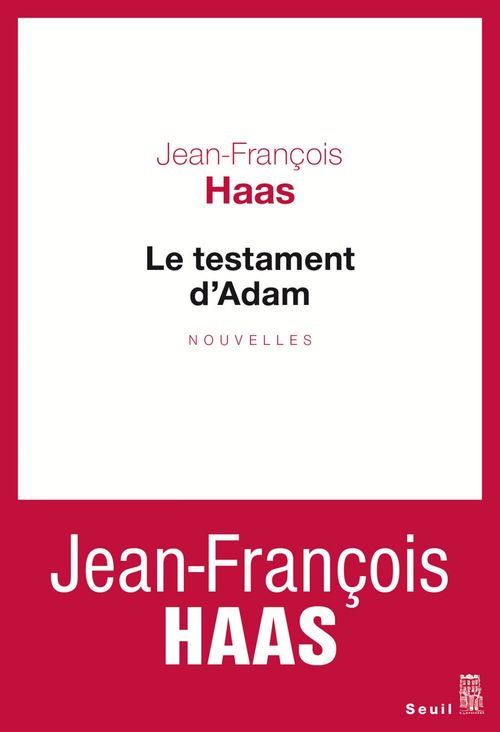 ebook cover of Le testament d'Adam, by Jean-François Haas