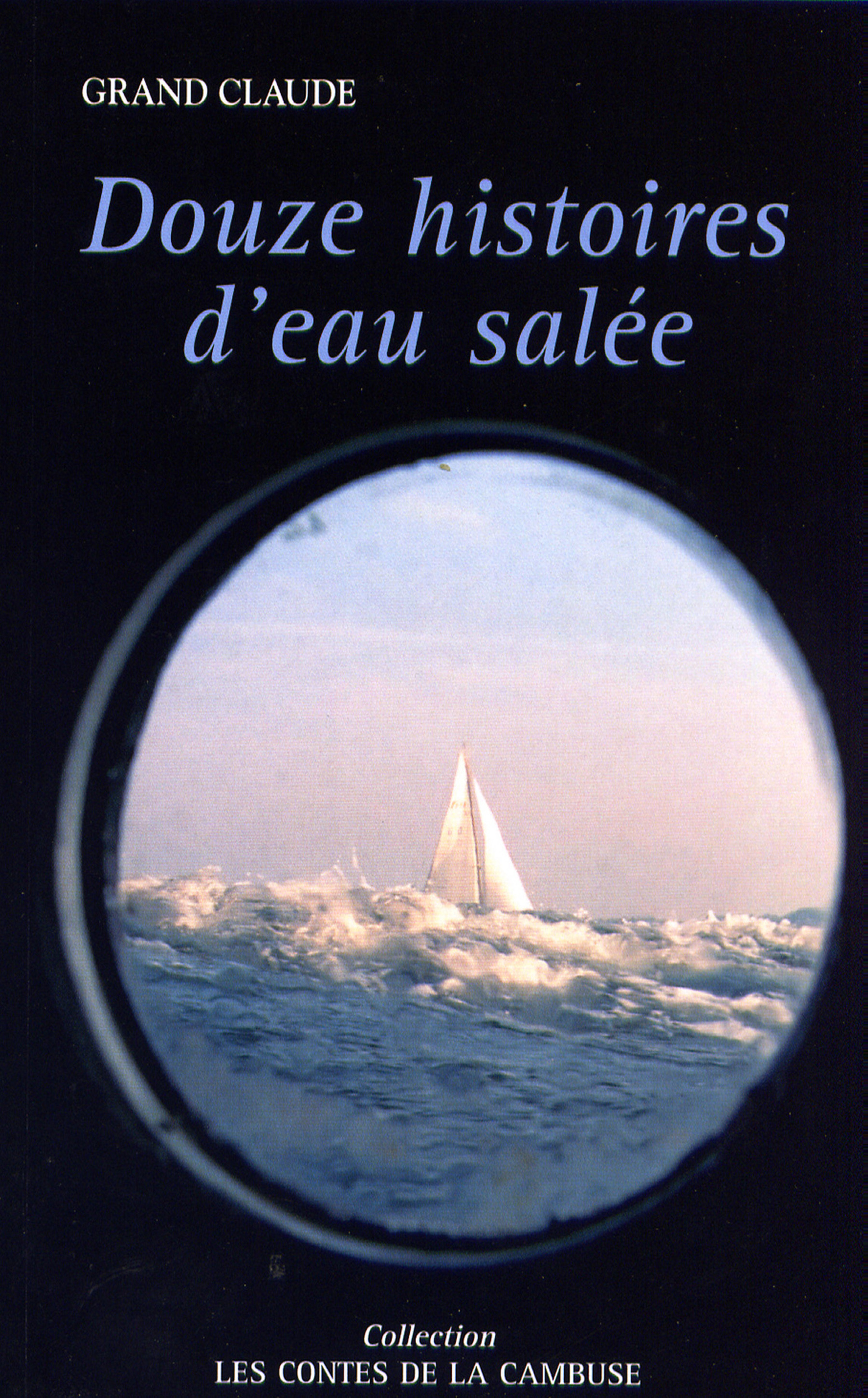 ebook cover of Douze histoires d'eau salée, by Claude Grand