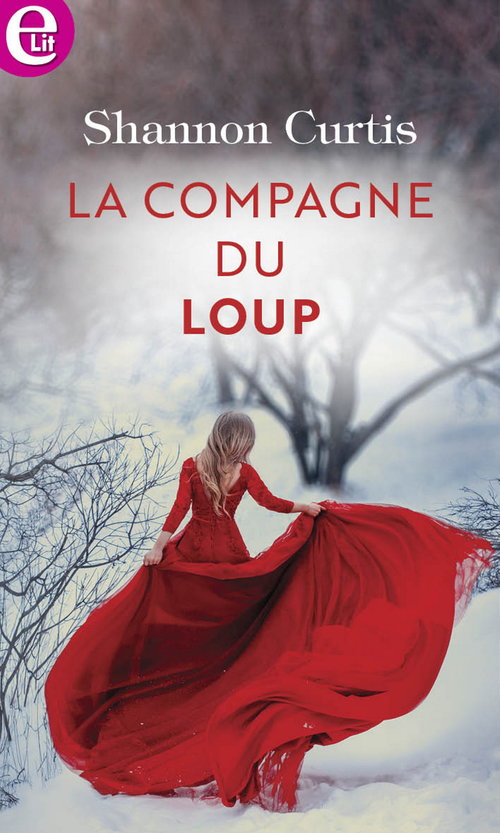 ebook cover of La compagne du loup, by Shannon Curtis