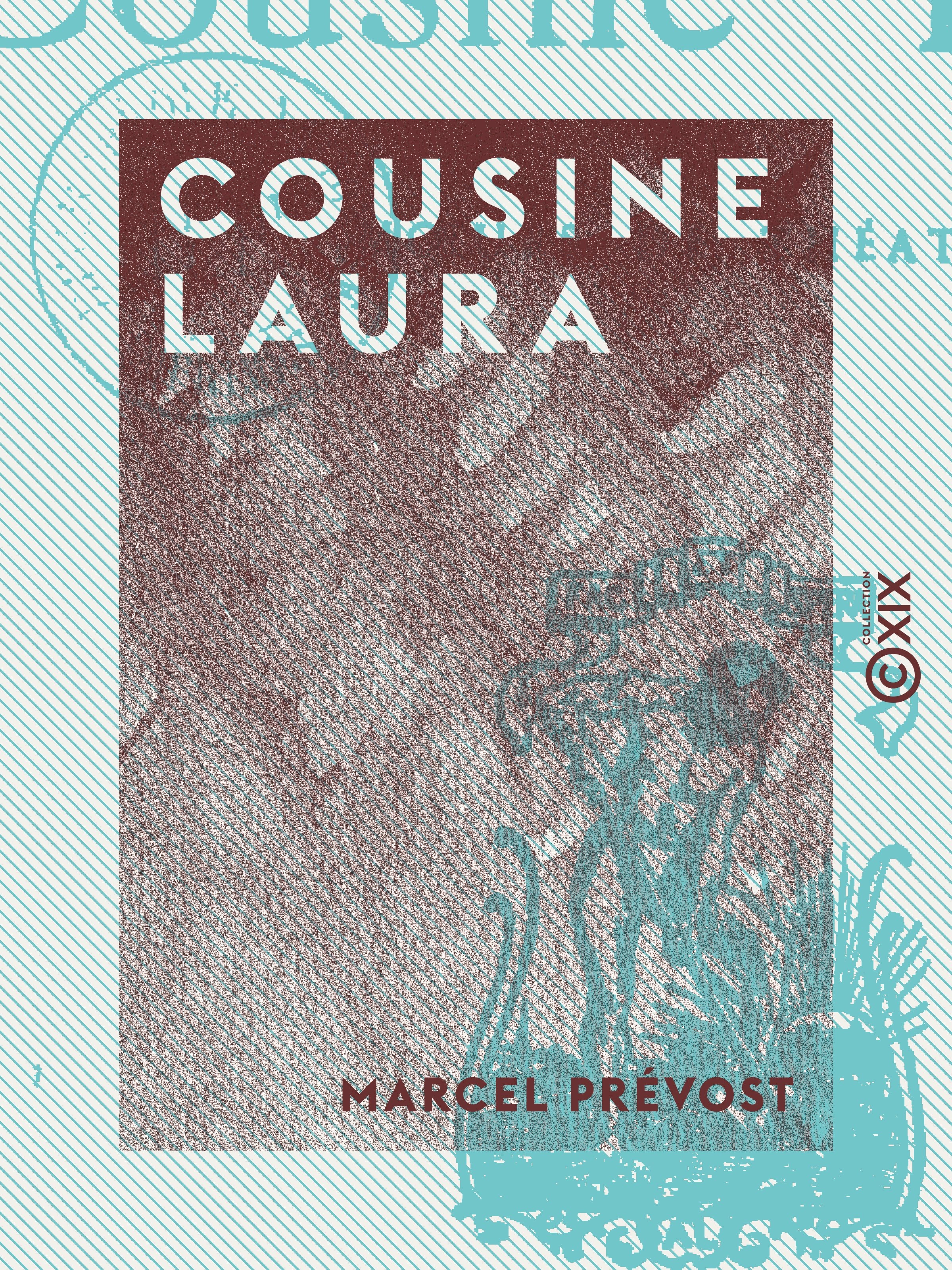 Couverture ebook de Cousine Laura, de Marcel Prevost