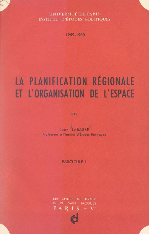 ebook cover of La planification régionale et l'organisation de l'espace (1), by Jean Labasse