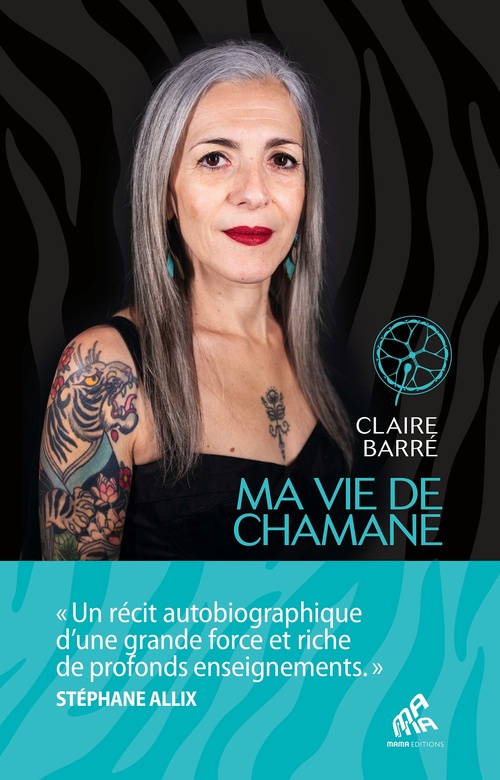 Couverture ebook de Ma vie de chamane, de Claire Barré