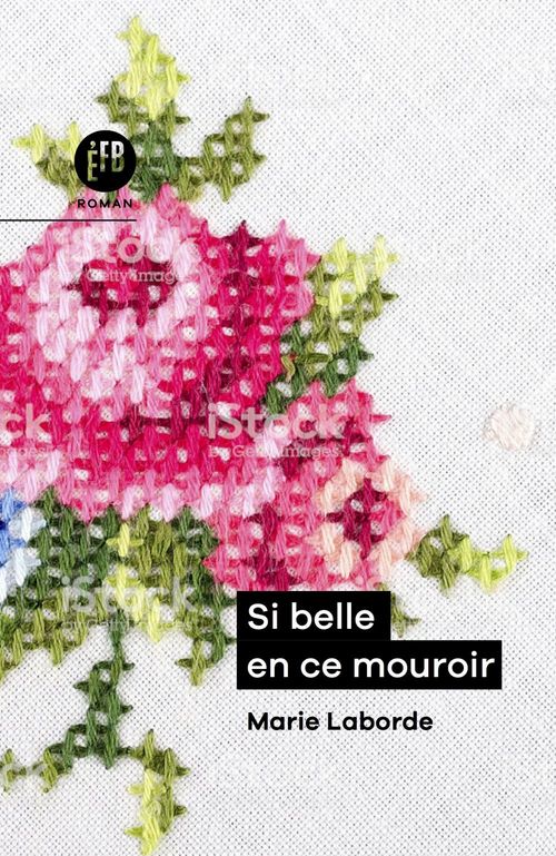 Couverture ebook de Si belle en ce mouroir, de Laborde Marie