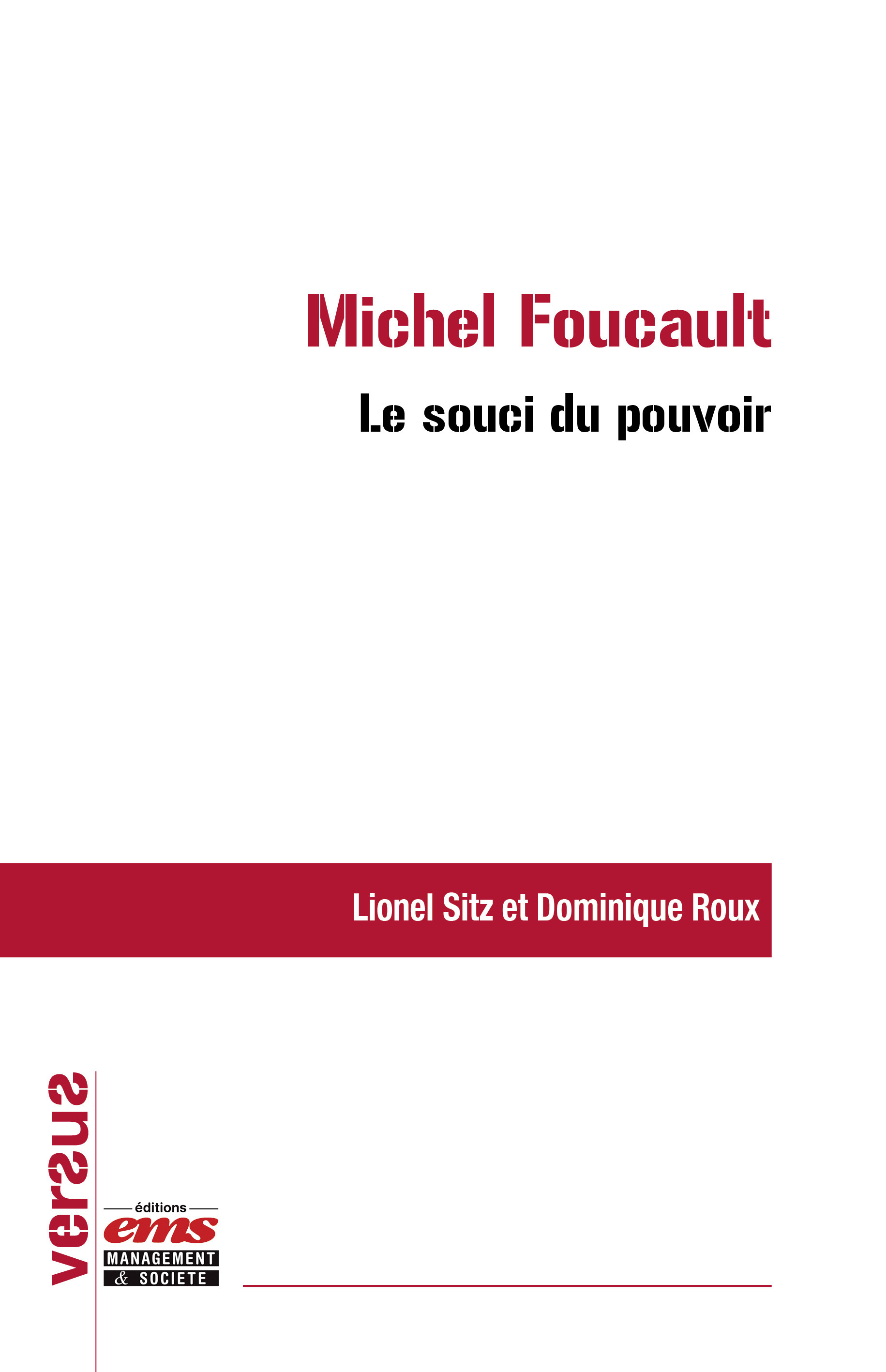 Couverture ebook de Michel Foucault : le souci du pouvoir, de Lionel Sitz, Dominique Roux