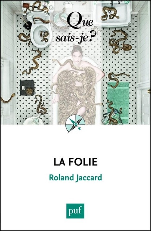 Couverture ebook de La folie, de Roland Jaccard