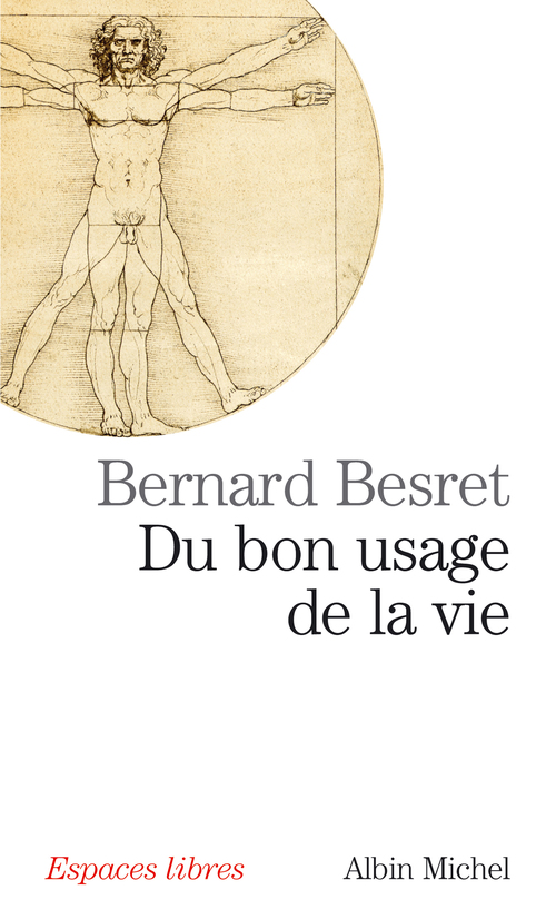 Couverture ebook de Du bon usage de la vie, de Bernard Besret