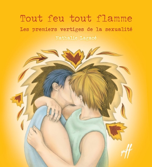 Couverture ebook de Tout feu, tout flamme, de Nathalie Lagace