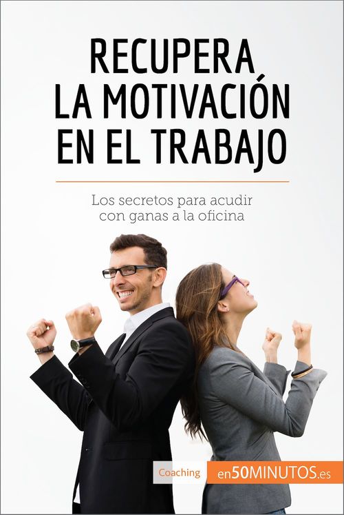 ebook cover of Recupera la motivación en el trabajo, by Caroline Cailteux, Laura  Soler Pinson
