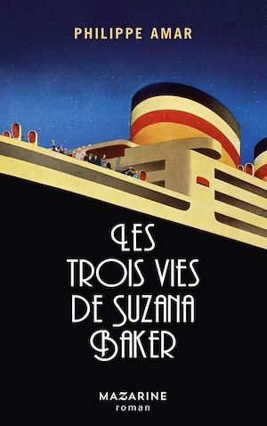 Couverture ebook de Les trois vies de Suzana Baker, de Philippe Amar