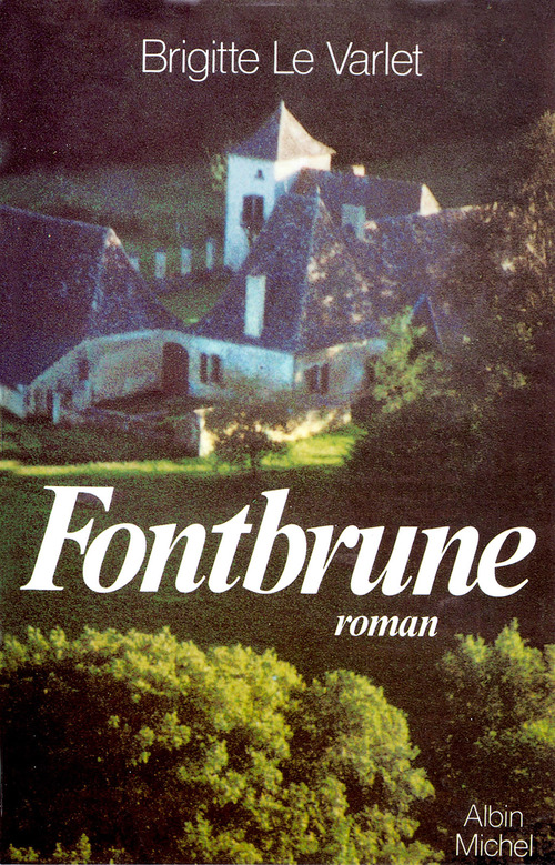 Couverture ebook de Fontbrune, de Brigitte Le Varlet