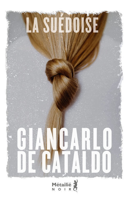 Couverture ebook de La Suédoise, de Giancarlo de Cataldo