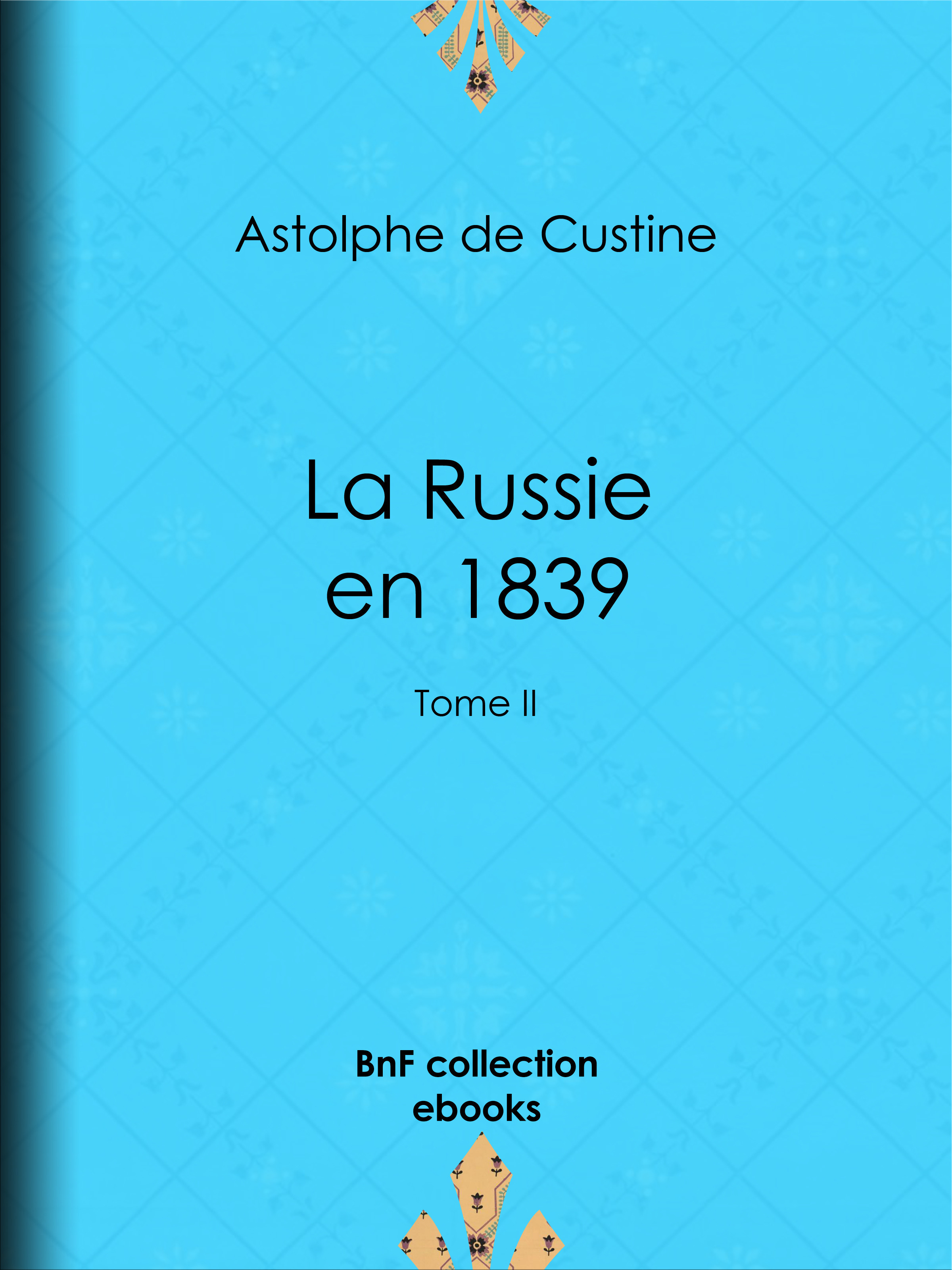 ebook cover of La Russie en 1839, by Astolphe de Custine