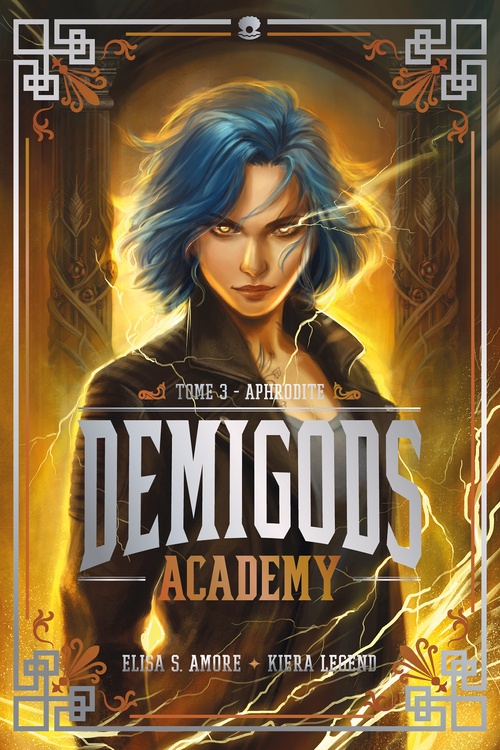 ebook cover of Demigods Academy - Année 3 - Aphrodite, by Elisa S. Amore, Kiera Legend