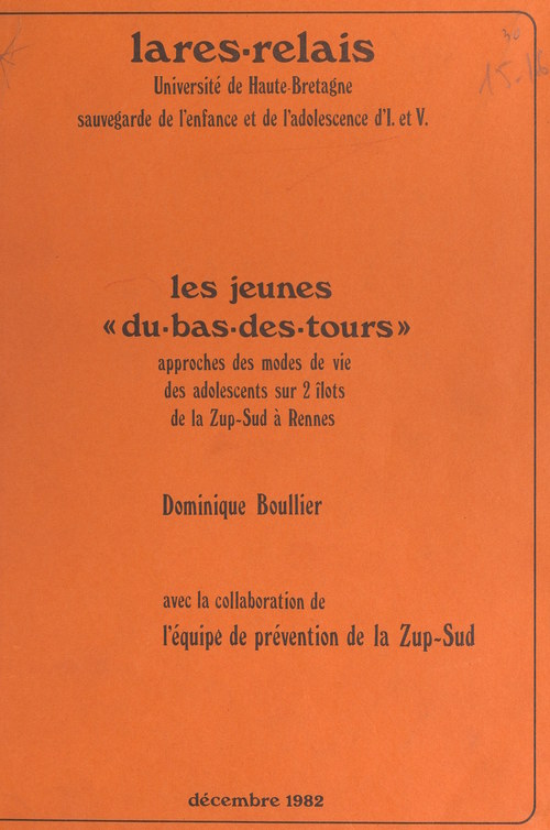 ebook cover of Les jeunes « du-bas-des-tours », by Dominique Boullier, Laboratoire De Recherches Economiques Et, Relais Sauvegarde De L''Enfance Et De L'