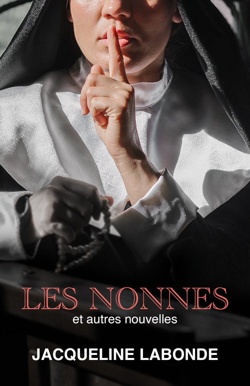 Couverture ebook de Les Nonnes  et autres nouvelles, de Jacqueline Labonde