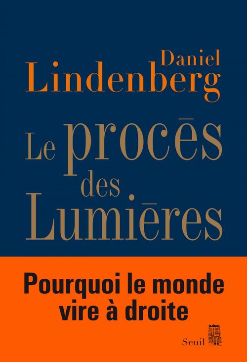 ebook cover of Le Procès des Lumières. Essai sur la mondialisation des idées, by Daniel Lindenberg
