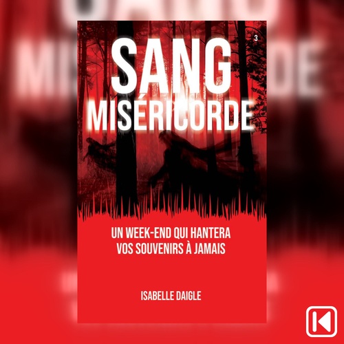 audiobook cover of Sang miséricorde Tome 3, by Isabelle Daigle