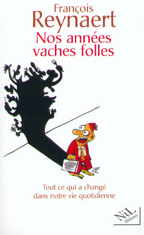 Couverture ebook de Nos années vaches folles, de François Reynaert