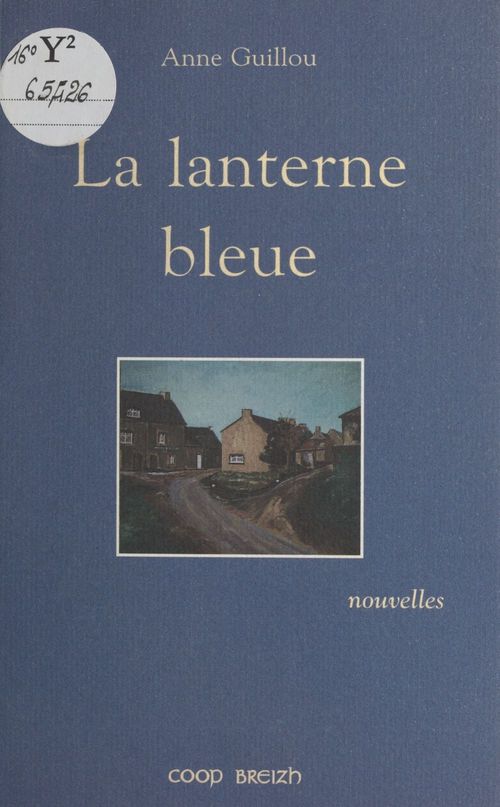 Couverture ebook de La lanterne bleue, de Guillou Anne