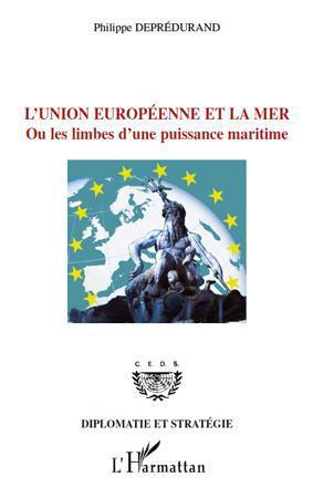 ebook cover of L'Union européenne et la mer, by Philippe Depredurand