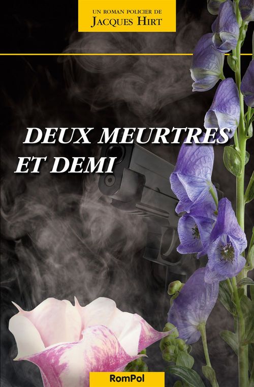 ebook cover of Deux meurtres et demi, by Jacques Hirt