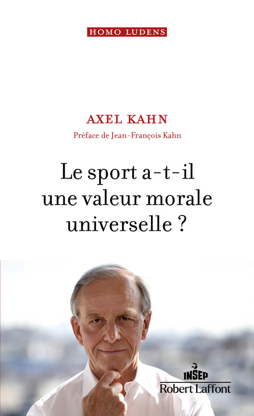 Couverture ebook de Le Sport a-t-il une valeur morale universelle ?, de Axel Kahn