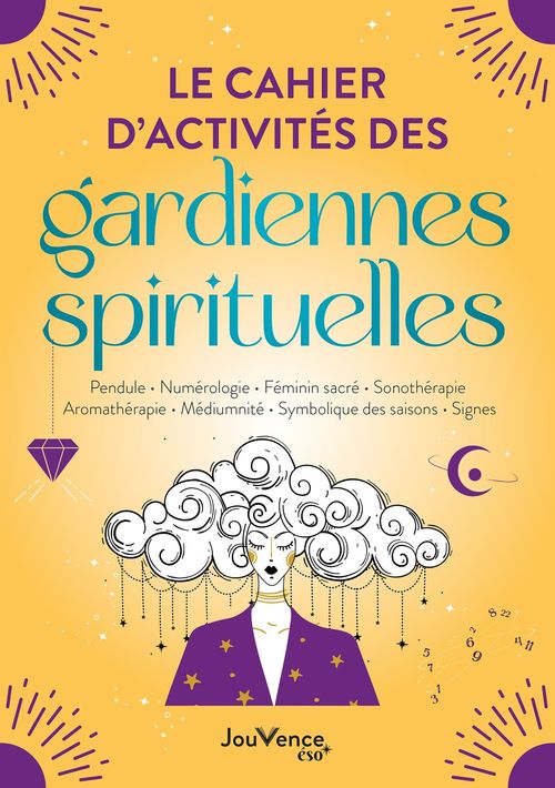 ebook cover of Le cahier d'activités des gardiennes spirituelles, by Céline Colle, Solange Cousin, Clélia Félix