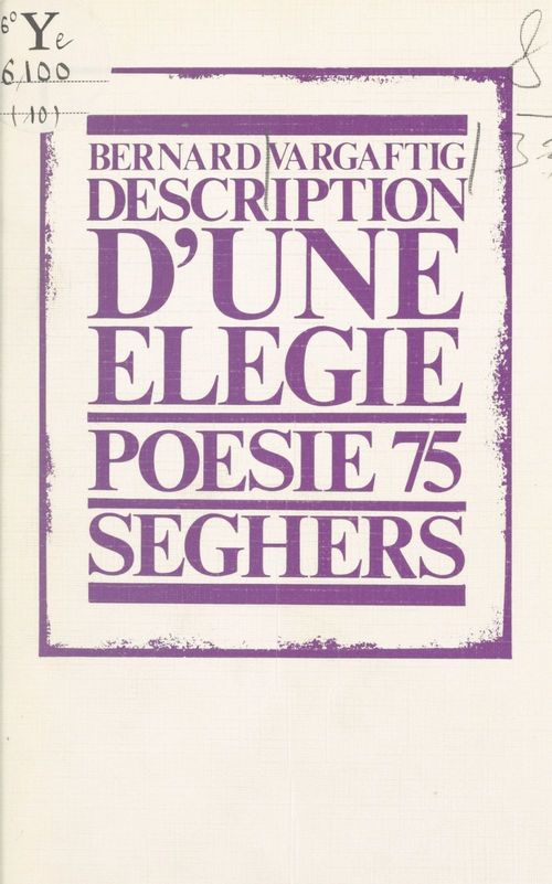 Couverture ebook de Description d'une élégie, de Bernard Vargaftig