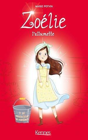 Couverture ebook de Zoélie l'allumette T07, de Marie Potvin