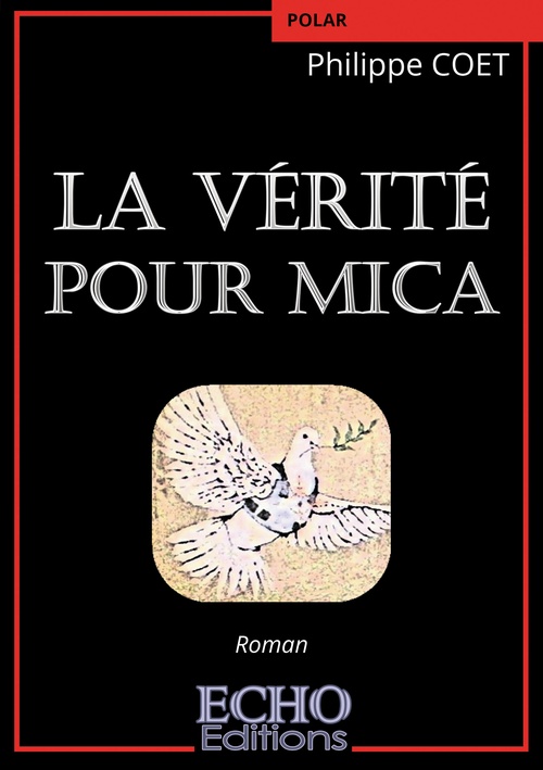 Couverture ebook de La vérité pour Mica, de Philippe Coet