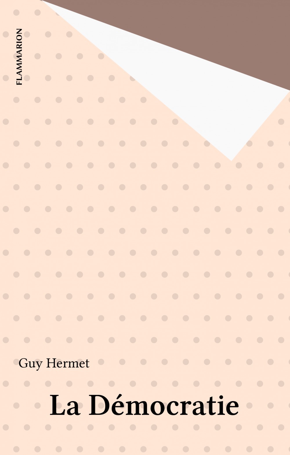 ebook cover of La Démocratie, by Guy Hermet