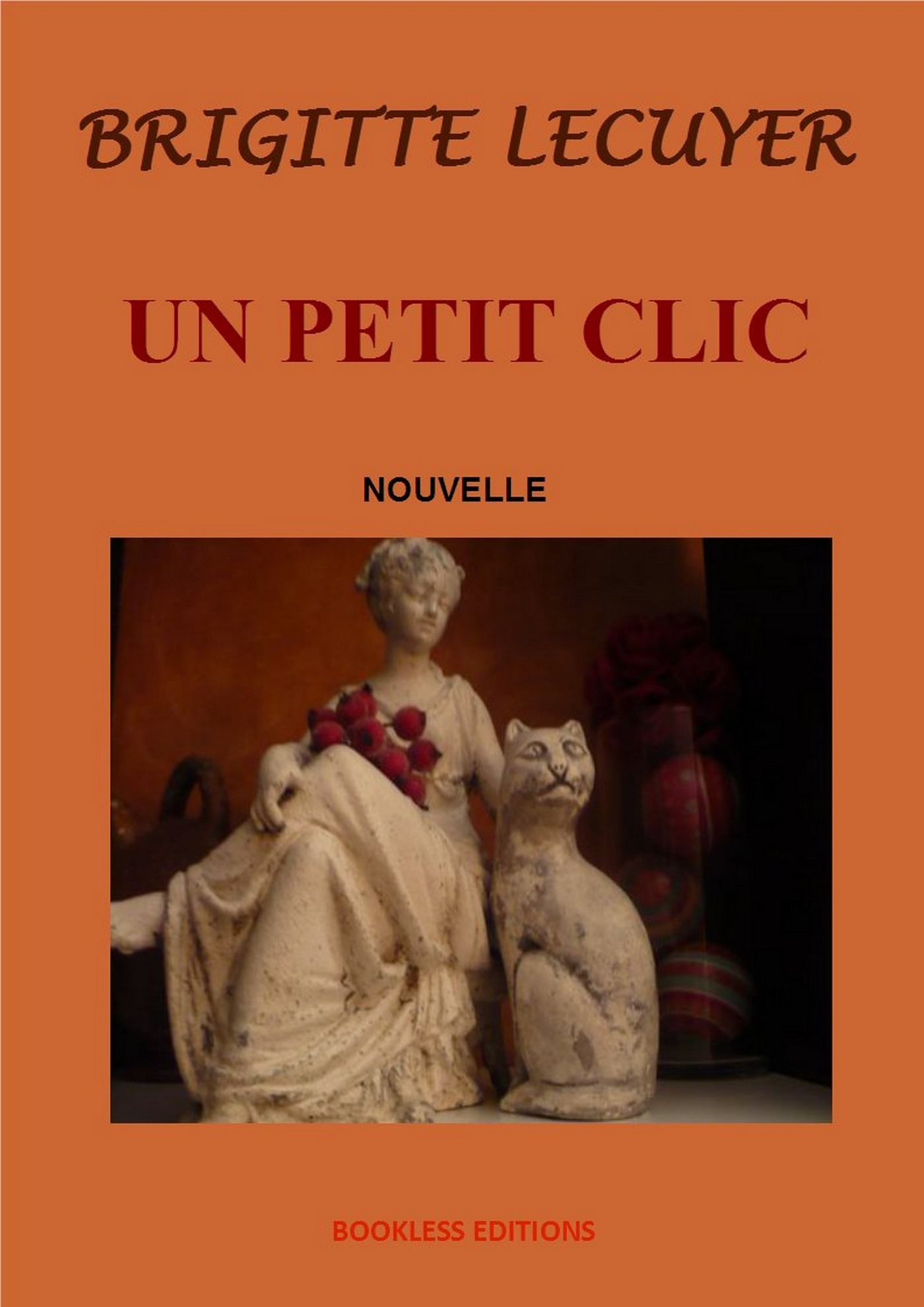 Couverture ebook de Un petit clic, de Bookless-Editions Brigitte Lecuyer