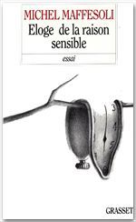 ebook cover of Eloge de la raison sensible, by Michel Maffesoli