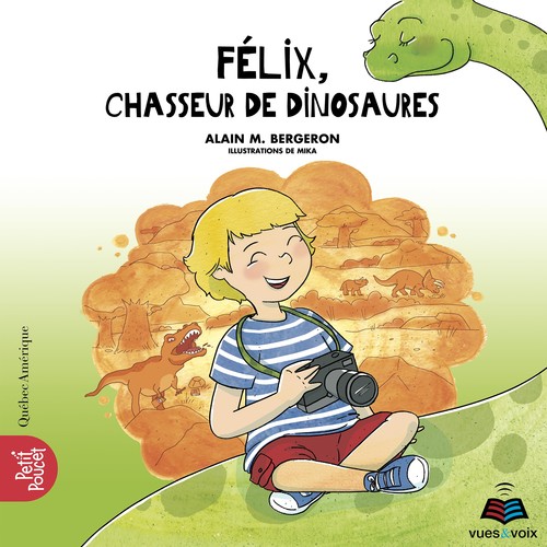 audiobook cover of Félix, chasseur de dinosaures, by Alain M. Bergeron, Mika