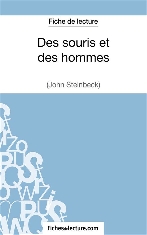 Couverture ebook de Des souris et des hommes de John Steinbeck (Fiche de lecture), de Vanessa Grosjean