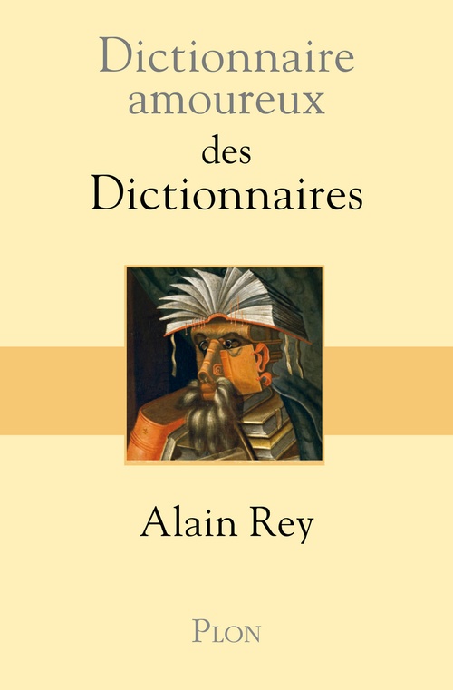 ebook cover of Dictionnaire Amoureux des dictionnaires, by Alain Rey