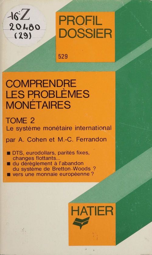 Couverture ebook de Comprendre les problèmes monétaires (2), de Andre Cohen, Marie-Christine Ferrandon