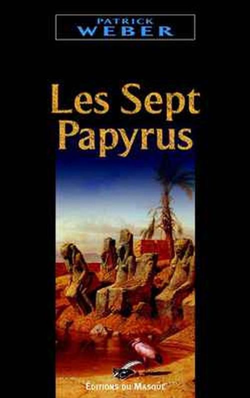 Couverture ebook de Les sept papyrus, de Patrick Weber