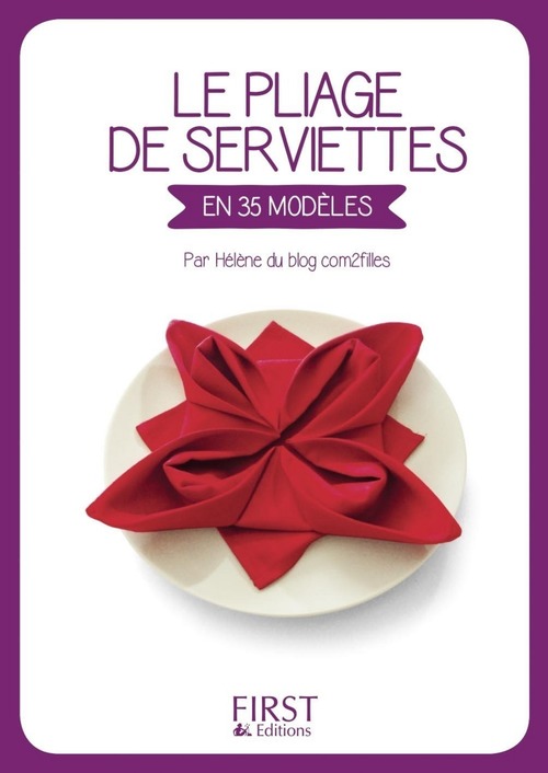 Couverture ebook de Petit Livre de - Le Pliage de serviettes, de Helene Du Blog Com2filles