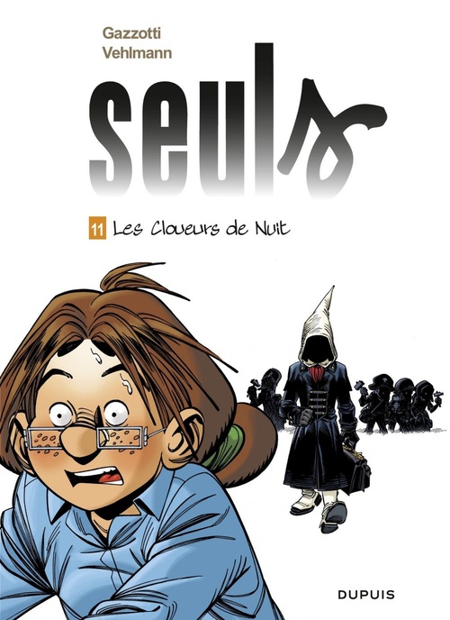 Couverture ebook de Seuls - Tome 11 - Les cloueurs de nuit, de Fabien Vehlmann, Bruno Gazzotti